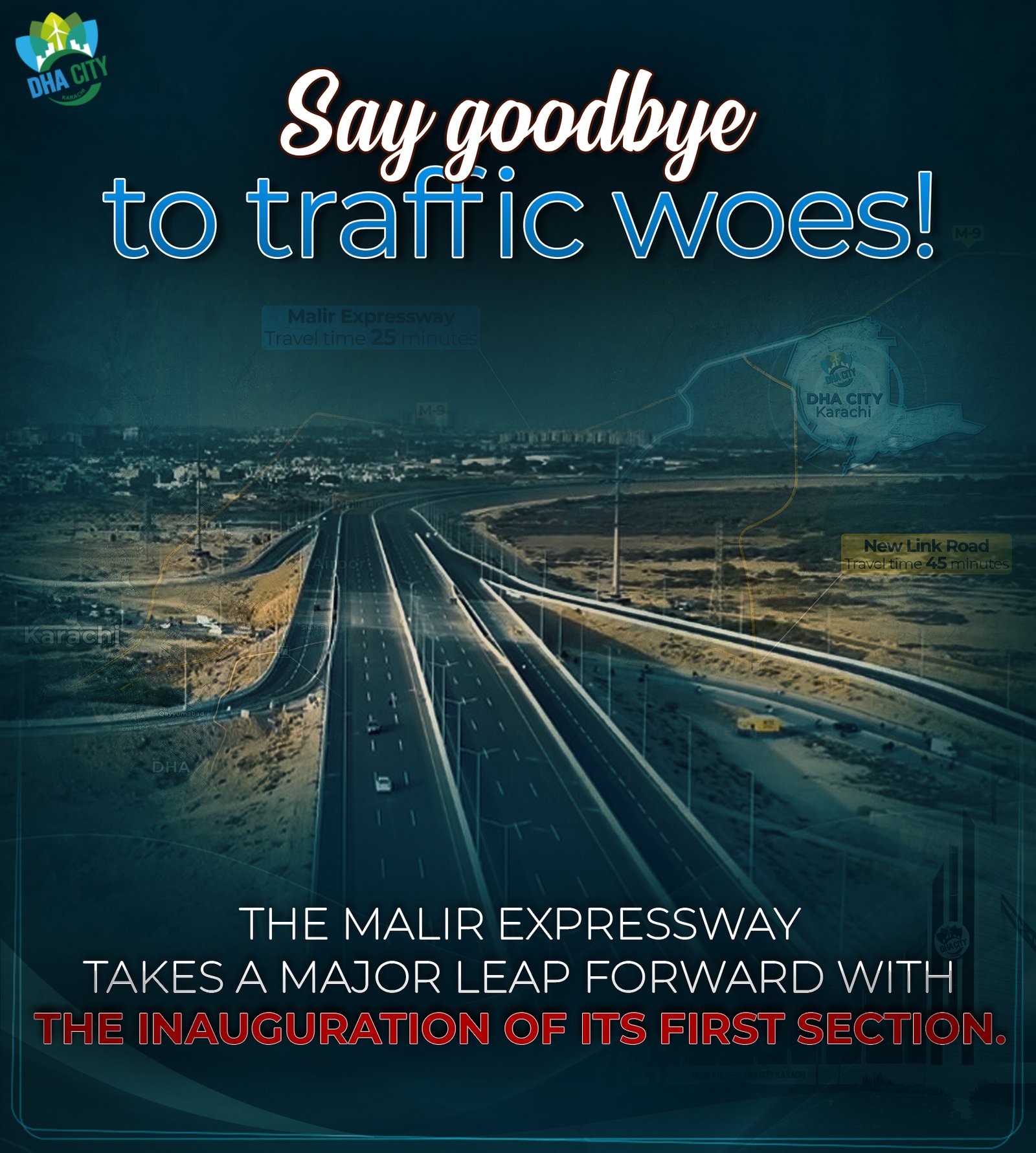 MALIR EXPRESSWAY FIRST SECTION INAUGURATED, BRINGING DCK CLOSER TO THE CITY