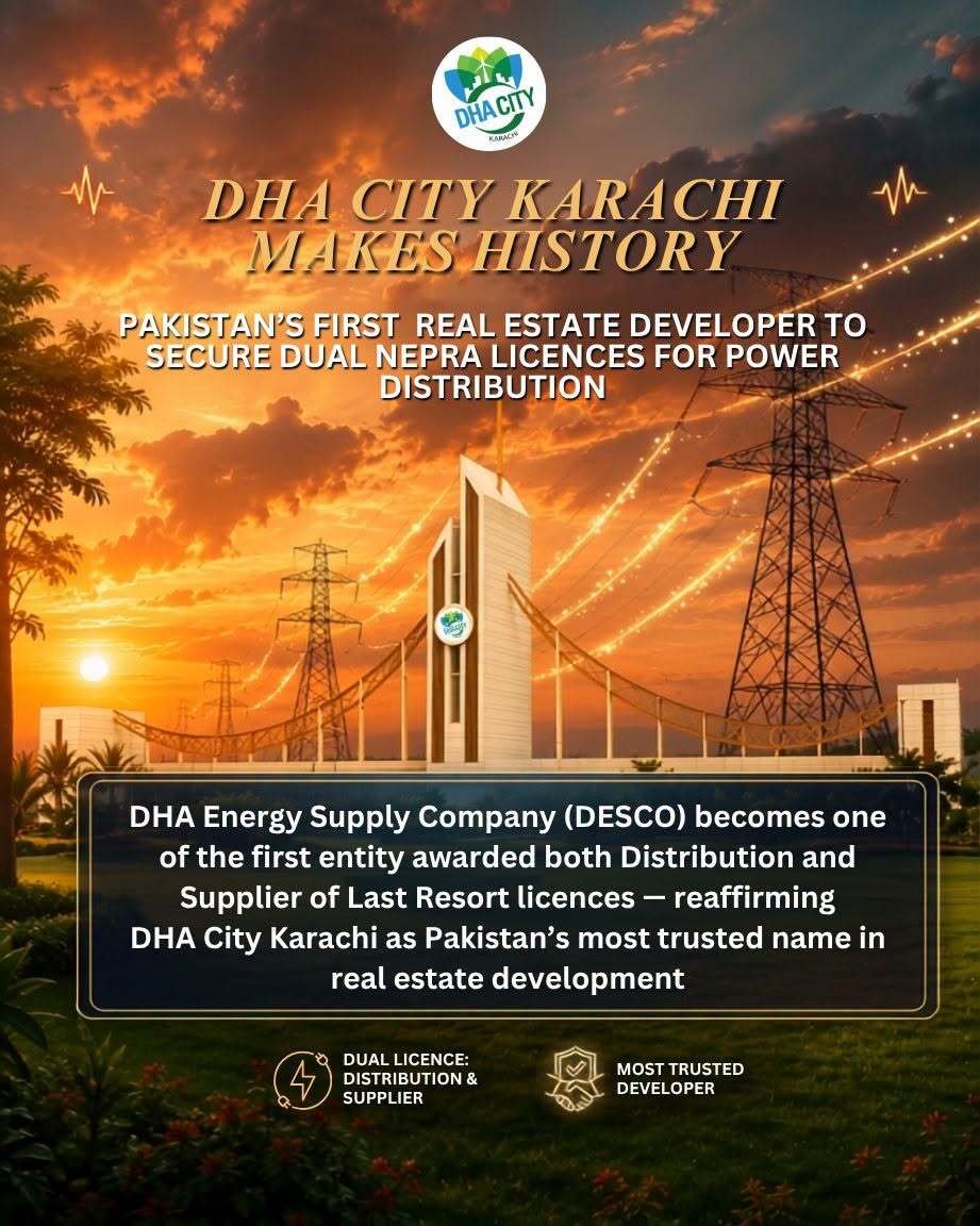 DHA City Karachi Makes History – Pakistan’s First Real Estate Developer to Secure Dual NEPRA Licences