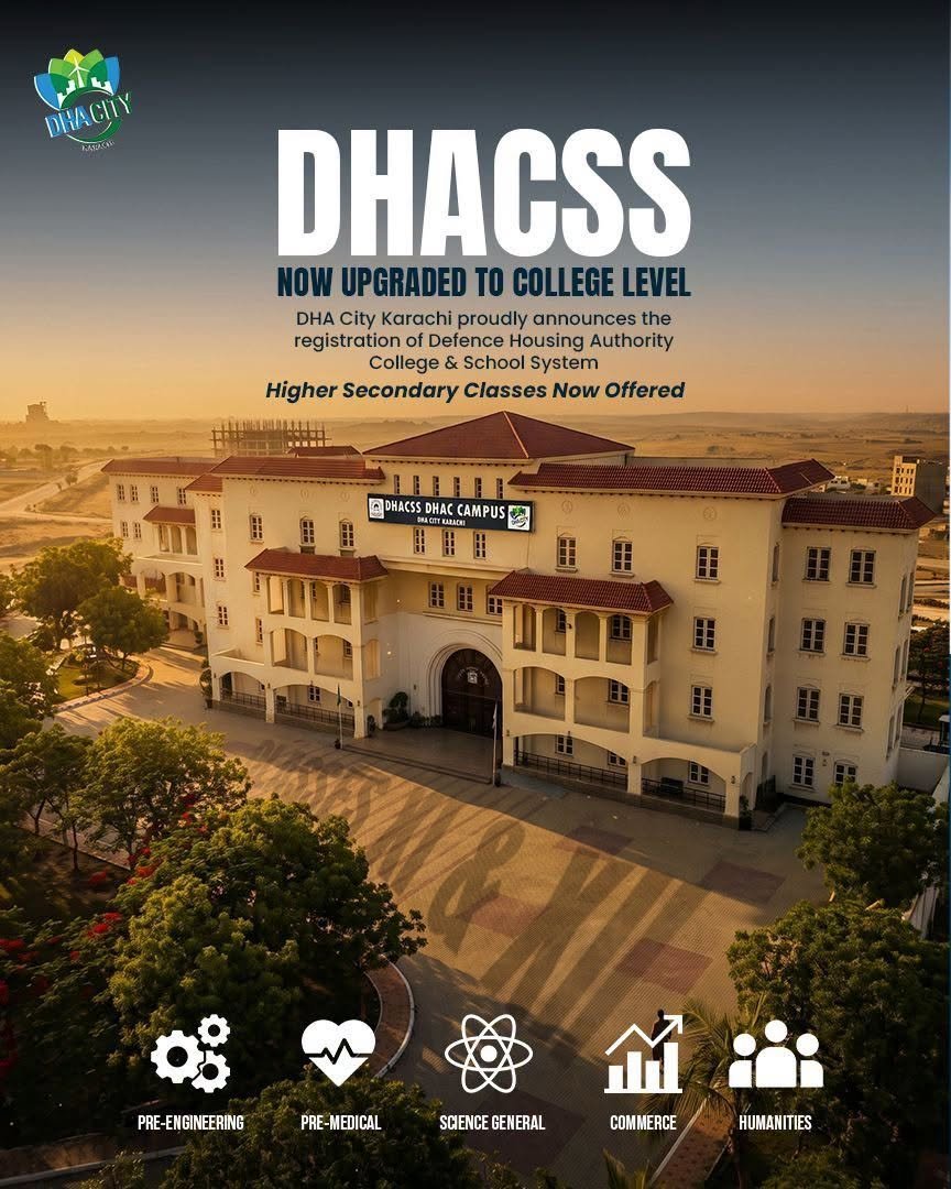 DHACSS Upgraded to College Level: Higher Secondary Classes Now Offered at DHA City Karachi