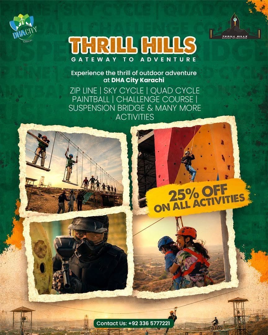 Thrill Hills: Gateway to Adventure – 25% Off on All Activities at DHA City Karachi