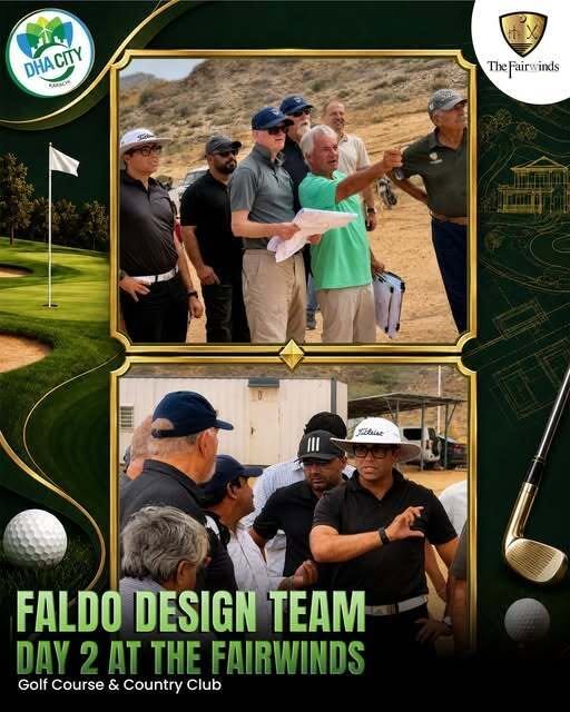 Faldo Design Team’s Day 2 Visit to The Fairwinds Golf Course, DHA City Karachi